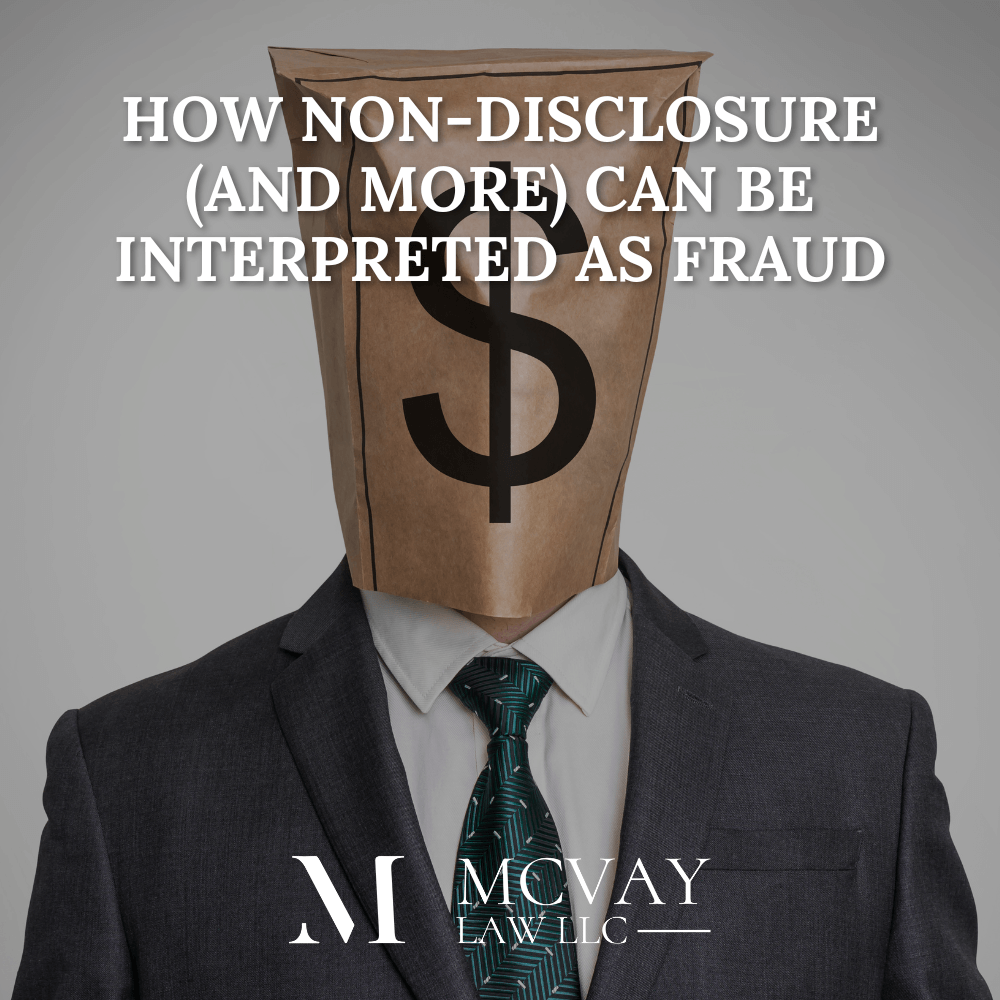 How Nondisclosure (And More) Can Be Interpreted as Fraud
